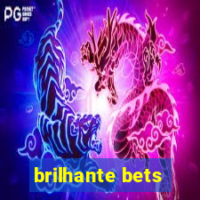 brilhante bets